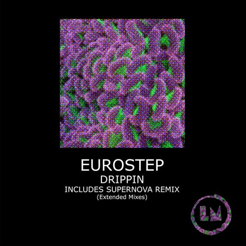 Eurostep - Drippin [LPS313D]